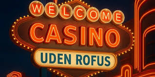 Spil på Casinoer uden ROFUS - Oplev friheden ved online spil